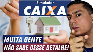 NÃƒO FAÃ‡A SIMULAÃ‡ÃƒO HABITACIONAL CAIXA SEM ANTES VER ESSE VIDEO O JEITO CERTO DE SIMULAR PASSOPASSO [upl. by Emerson460]