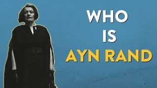 Who Is Ayn Rand  Novelist Philosopher Icon [upl. by Roxy]