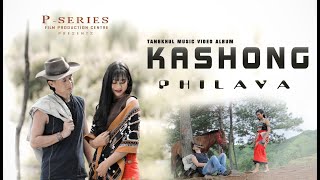 PC Makang  Kashong Philava ft Nimshimphi Muivah Official Music Video [upl. by Chow680]