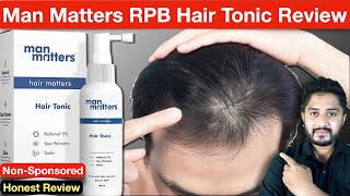 Man Matters RPB Hair Tonic Review  Usage Benefits and Side Effects [upl. by Anerbes]