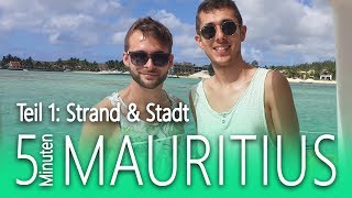 Mauritius in 5 Minuten Teil 12 🌴 Mauritius Strände und Städte [upl. by Marriott]