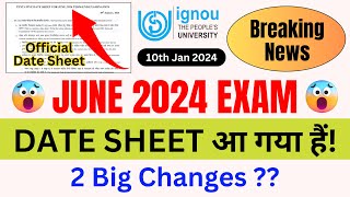 Breaking News IGNOU Released June 2024 Exam Date Sheet With New ChangesIGNOU Date Sheet June 2024 [upl. by Levram]