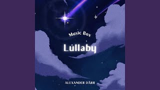 Lullaby  Music Box [upl. by Yeslaehc]