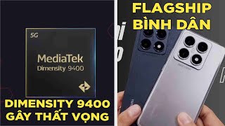 Tin nóng KHÁI NIỆM MỚI  quotFlagship bình dânquot của Xiaomi Dimensity 9400 gây thất vọng [upl. by Leila]