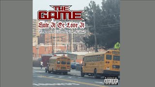 The Game  Hate It Or Love It Extended Version feat GUnit [upl. by Htes869]