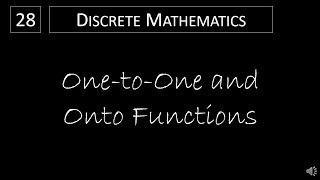 Discrete Math  232 OnetoOne and Onto Functions [upl. by Addiel]