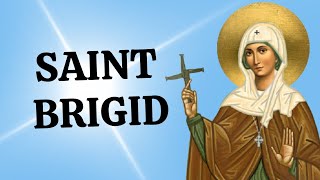 Saint Brigid of Kildare [upl. by Reinold]