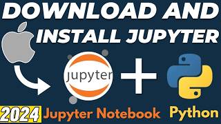 Install Jupyter Notebook on MAC in Just 5 Minutes [upl. by Konopka]