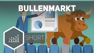 Bullenmarkt  Grundbegriffe der Wirtschaft [upl. by Holmes]