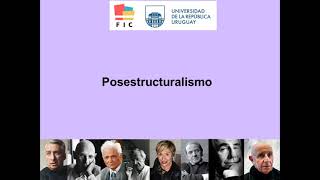 Posestructuralismo Clase 1 [upl. by Schaeffer122]