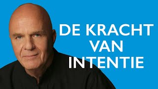 De Kracht van Intentie  Dr Wayne W Dyer  Nederlands ondertiteld [upl. by Bryner]