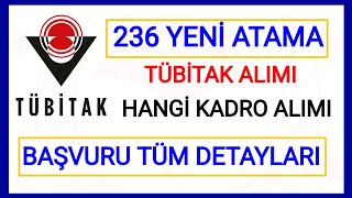 236 KİŞİLİK KADRO✅TUBİTAK YENİ ATAMA KARARI BAŞVURU DETAYLARI NELER BAŞVURU NEREDEN YAPILIR DETAYLAR [upl. by Bolger]