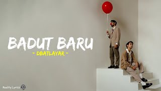 Dbatlayar  Badut Baru Lirik Lagu [upl. by Etam]