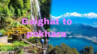 Gaighat to pokhara 😍 Pratap vlog 007 [upl. by Cyler]