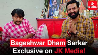 Bageshwar Dham Sarkar Dhirendra Shastri Ji Exclusive Interview with Ashish Kohli on JK Media [upl. by Anelrihs813]