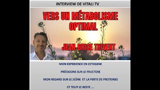 Vers un métabolisme optimal  Interview de VITALI TV [upl. by Gregorius807]