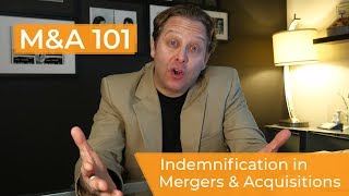 Indemnification in Mergers amp Acquisitions Explained [upl. by Syla248]