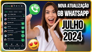 ✅AGORA VAI🥳SAIU GB WHATSAPP PRÓ Julho 2024 COMO BAIXAR E INSTALAR GB WHATSAPP ESPELHADO SEM ERROS [upl. by Ellenuahs]