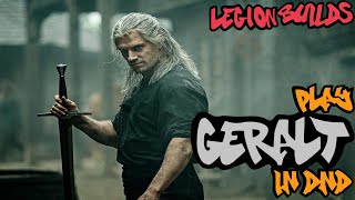 Play Geralt in Dungeons amp Dragons Witcher DampD 55E Build [upl. by Borszcz]