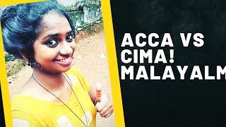 ACCA Vs CIMA  Which is better MALAYALAM ChinchusanthoshgradCMA [upl. by Aicirtan]