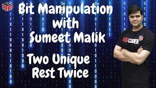 All Repeating Except Two  Two Unique Rest Twice  Bit Manipulation Interview Questions [upl. by Vickey]