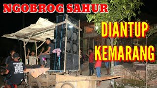 NGOBROG SAHUR  Diantup Kemarang [upl. by Mou]