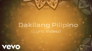 Dakilang Pilipino A National Heroes Day Song  Lyric Video [upl. by Siuqcram]