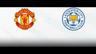 Manchester United vs Leicester City  Thrilling Highlights amp Match Stats Analysis [upl. by Alaehs]