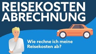 Reisekostenabrechnung  Erklärung und Vorteile [upl. by Aicnelev]