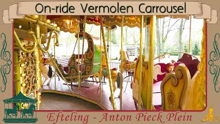 Efteling Anton Pieckplein  Onride Vermolen Carrousel 2019 [upl. by Dubois]