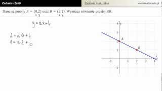 Zadanie maturalne  wyznacz równanie prostej [upl. by Bilicki852]