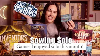 7 Games I played solo this month  SOWING SOLO [upl. by Janie]