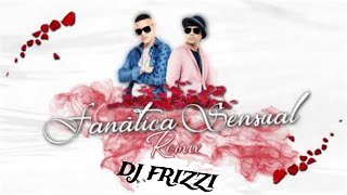 Fanática Sensual 🎶Remix🥳Guaracha MixDj Frizzi DOBLE C PRODUCCIONES [upl. by Leirua]