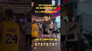 Soi Sansabai or Bangla Road [upl. by Enyawd]