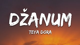 Teya Dora  Džanum Lyrics [upl. by Enajiram]