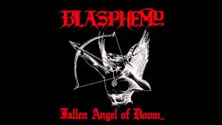 Blasphemy  10  The Desolate One Fallen Angel Of Doom [upl. by Dagmar221]