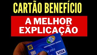 CARTÃO BENEFÍCIO Melhor Explicação Tire Todas as Dúvidas [upl. by Schroer]