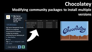 Chocolatey Modifying community packages to install multiple versions [upl. by Weinrich774]