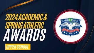 Upper School Academic amp Spring Athletic Awards 2024 [upl. by Weisler]