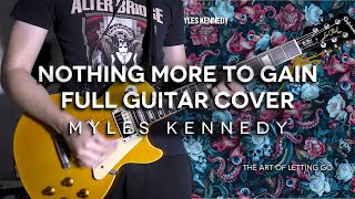 Myles Kennedy  Nothing More To Gain Guitar Cover TABS IN DESCRIPTION [upl. by Oikim]