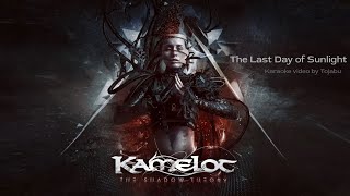 Kamelot  The Last Day of Sunlight  Karaoke [upl. by Cantlon]