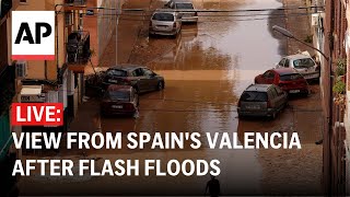 LIVE View from Spains Valencia after flash floods killed at least 72 [upl. by Tove]