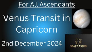 Venus Transit in Capricorn For All Ascendants on 2nd December 2024 [upl. by Bose]