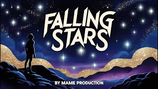 Mame Production  Falling Stars [upl. by Elttil]