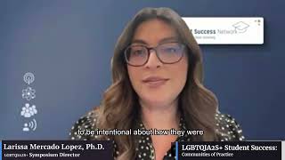 Insights with LGTQIA2S Student Success Symposium Director Larissa M Mercado López PhD [upl. by Eek]