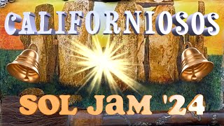 Californiosos  Sol Jam 24 Full Length [upl. by Bili316]