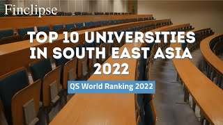 Top 10 Universities in South East Asia 2022 [upl. by Araminta351]