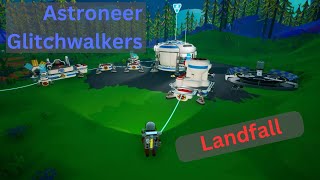 Astroneer Glitchwalkers  Landfall  EP1 [upl. by Cavit]