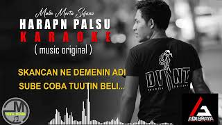 HARAPAN PALSU KARAOKEmusic original Made Mert Sujana [upl. by Yeltrab]