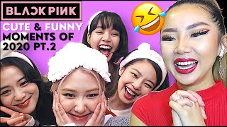 CRAZY GIRLS 🤣 BLACKPINK ‘CUTE amp FUNNY MOMENTS OF 2020’ Pt2 🖤💗 REACTIONREVIEW [upl. by Bledsoe]